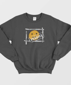 Fragile Funny Sweatshirt 2
