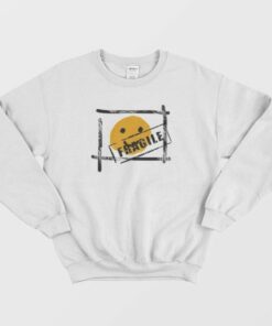 Fragile Funny Sweatshirt 4