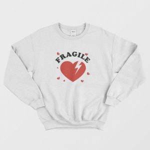 Fragile Heart Sweatshirt 3