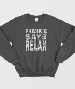 Frankie Say Relax The One With The Tiny Sweatshirt 4