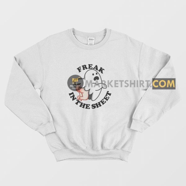 Freak In The Sheet Sweatshirt