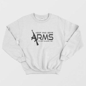 Freedom And Rights To Keep And Bear Arms Sweatshirt 3