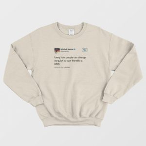 Friend To A Bitch Mitchell Marner Meme Sweatshirt 3