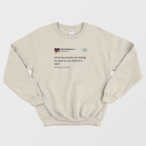 Friend To A Bitch Mitchell Marner Meme Sweatshirt