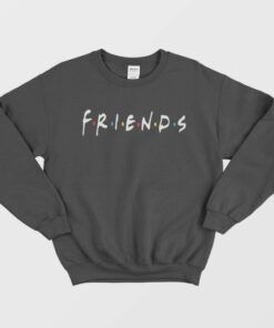 Friends Tv Show Sweatshirt 1