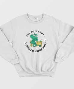 Frog Im So Happy I Could Just Shit Sweatshirt 2