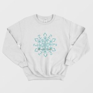 Fuck Off Snowflake Ornament Sweatshirt 3