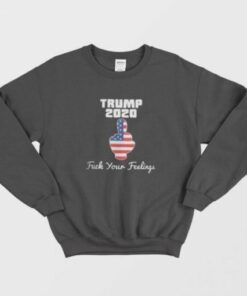 Fuck Your Feelings Trump 2020 American Flag Sweatshirt 2