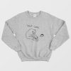 Funny Frog Self Care Sweatshirt