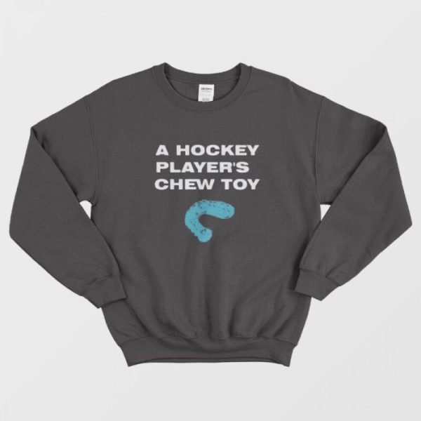 Funny Ice Hockey Player Chew Toy Sweatshirt