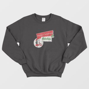 Funny Merry Christmas Bitches Inappropriate Sweatshirt