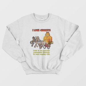 Garfield I Love Chariots Back To The Nomadic Pastoralist Lifestyle No More Nagging Wife Sweatshirt 3