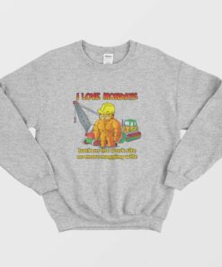 Garfield I Love Mondays Back On The Work Site No More Nagging Wife Sweatshirt 3