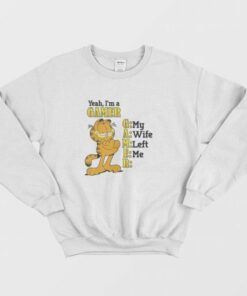 Garfield Yeah I'm a Gamer My Wife Left Me Sweatshirt 2 Garfield Yeah Im a Gamer My Wife Left Me Sweatshirt 3