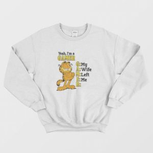 Garfield Yeah Im a Gamer My Wife Left Me Sweatshirt 3