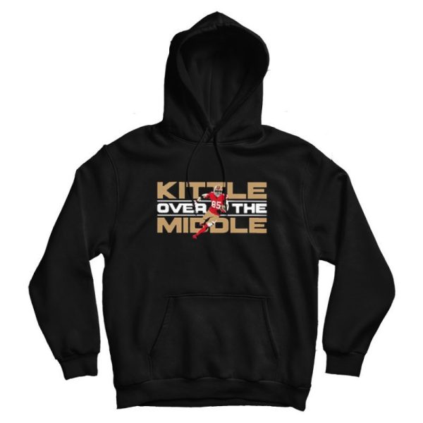 George Kittle Kittle Over The Middle Sweatshirt