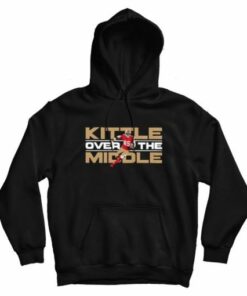 George Kittle Kittle Over The Middle Sweatshirt 2