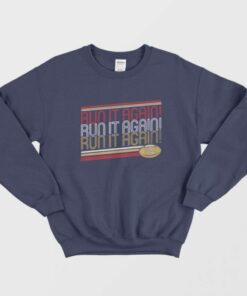 George Kittle Run It Again Sweatshirt 1