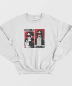 Get Rumbled Stay Humbled Attack On Titan Sweatshirt 1