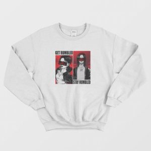 Get Rumbled Stay Humbled Attack On Titan Sweatshirt 3