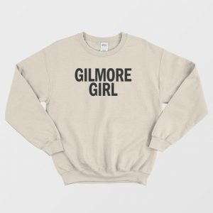 Gilmore Girl Sweatshirt 1