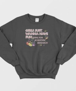 Girls Just Wanna Have Funding Sweatshirt 1