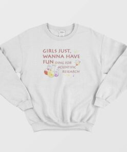 Girls Just Wanna Have Funding Sweatshirt 2
