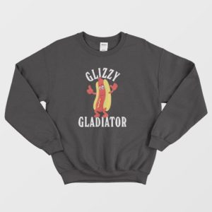 Glizzy Gladiator Hotdog Sweatshirt 4