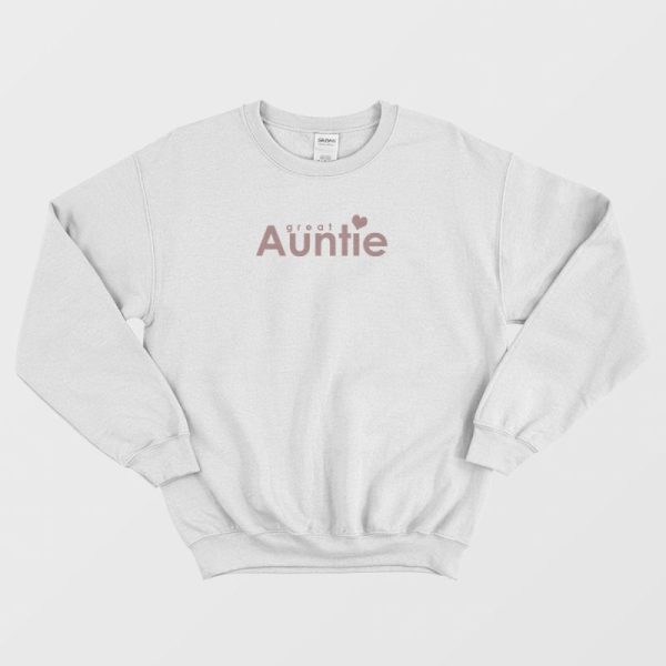 Great Auntie Sweatshirt