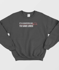 Greys Anatomy Quote Sweatshirt 1