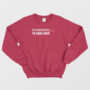 Greys Anatomy Quote Sweatshirt 3