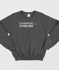 Greys Anatomy Quote Sweatshirt 4