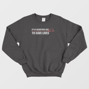 Greys Anatomy Quote Sweatshirt 4