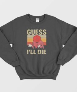 Guess Ill Die Dungeons and Dragons Dice Sweatshirt 1