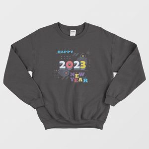 Happy 2023 New Year Sweatshirt