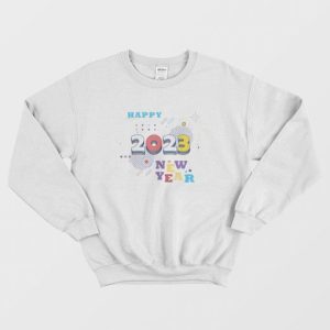 Happy 2023 New Year Sweatshirt 3