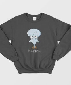 Happy Face Squidward Sweatshirt 1