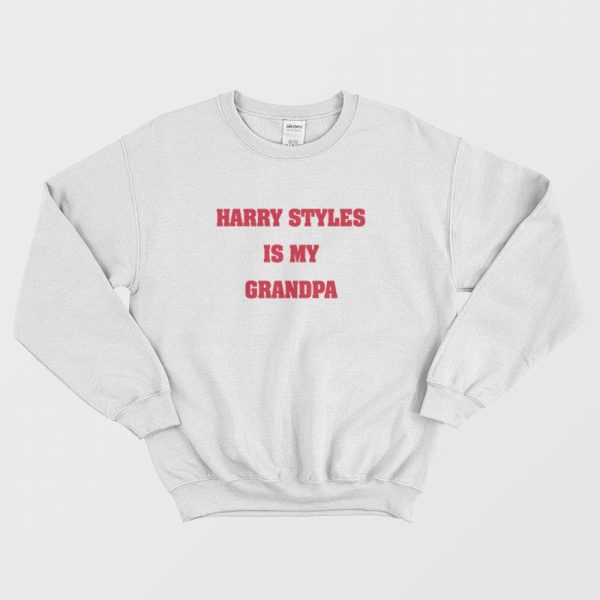 Harry Is My Grandpa Sweatshirt