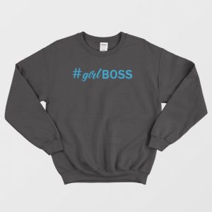 Hashtag Girl Boss Sweatshirt