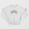 Have A Good Die Rainbow Sweatshirt