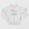 Having A Weird Mom Builds Character Funny Sweatshirt