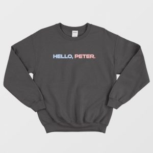 Hello Peter Sweatshirt Spiderman 4