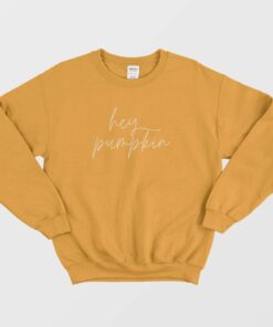 Hey Pumpkin Simple Sweatshirt 1 Hey Pumpkin Simple Sweatshirt 2