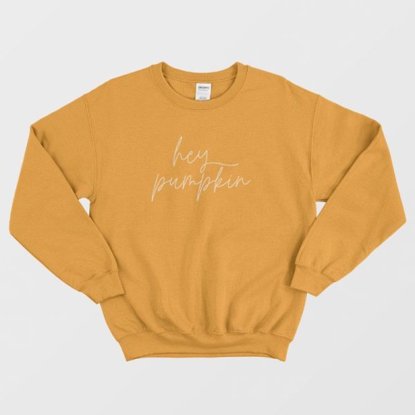 Hey Pumpkin Simple Sweatshirt