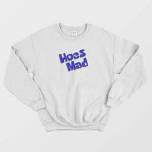 Hoes Mad Spongebob Font Sweatshirt