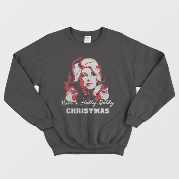 Holly Dolly Christmas Sweatshirt Dolly Parton