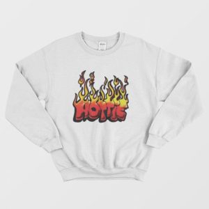 Hottie Flame Sweatshirt 3