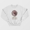 House Of The Dragon Sweatshirt