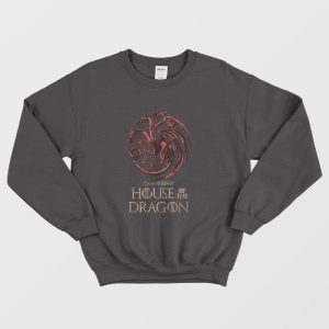 House Of The Dragon Sweatshirt