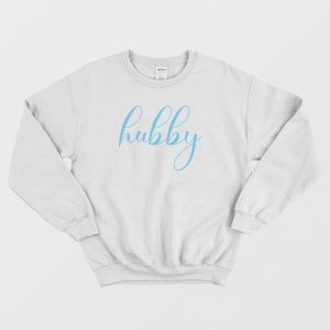 Hubby Matching Couple Sweatshirt